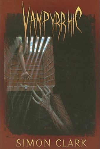Vampyrrhic by Simon Clark (Signed, Limited)
