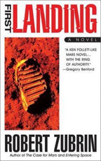 First Landing by Robert Zubrin (First Edition)