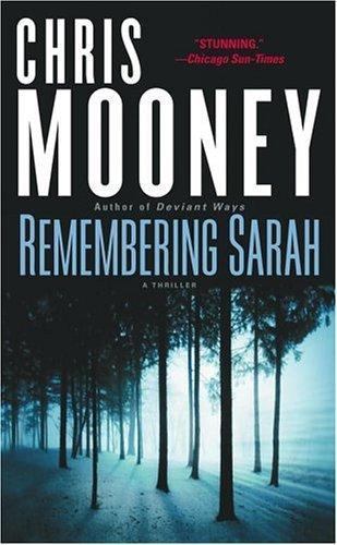 Remembering Sarah by Chris Mooney (First Edition)