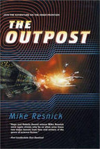 The Outpost by Mike Resnick (First Edition)