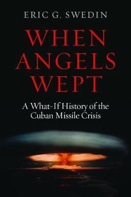 When Angels Wept by Eric G. Swedin (First Edition)