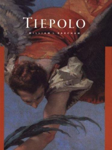 Giambattista Tiepolo (Masters of Art) by William L. Barcham (bio)