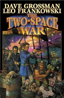 The Two-Space War by Dave Grossman Leo Frankowski (First Edition)