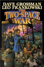 The Two-Space War by Dave Grossman Leo Frankowski (First Edition)