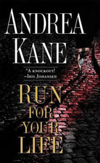 Run for Your Life by Andrea Kane (First Printing) ARC