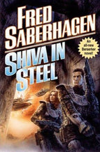 Shiva in Steel by Fred Saberhagen (First Edition)
