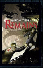 Remains by Mark W. Tiedemann (First Edition) ARC / Advance Review Copy