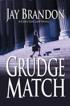 Grudge Match by Jay Brandon (First Edition)