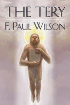 The Tery by F. Paul Wilson (First Edition, Limited) Signed