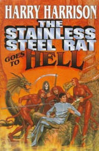 The Stainless Steel Rat Goes to Hell by Harry Harrison (First Edition)