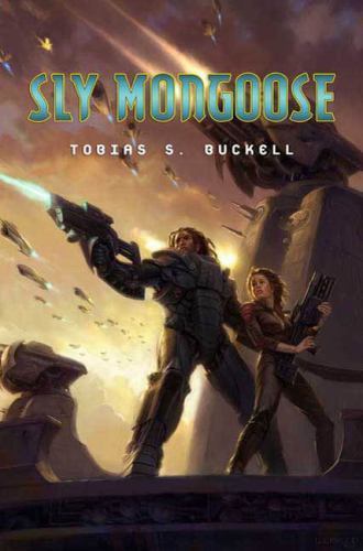 Sly Mongoose by Tobias S. Buckell (First Edition) Review Copy
