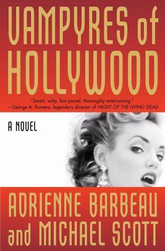 Vampyres of Hollywood by Adrienne Barbeau Michael Scott (First Edition)