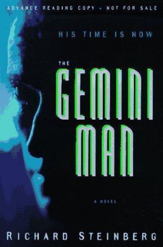 The Gemini Man by Richard Steinberg (Advanced Reader Copy)