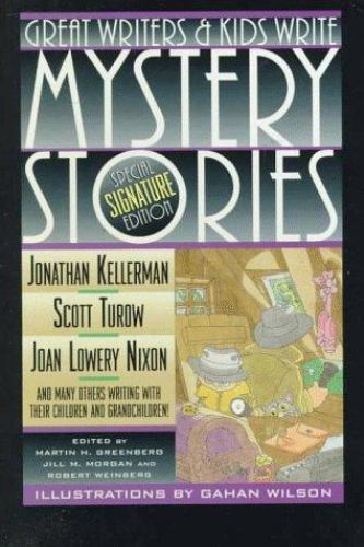 Great Writers and Kids Write Mystery Stories (First Edition) Gahan Wilson Art