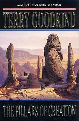 The Pillars of Creation by Terry Goodkind (First Edition)