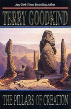 The Pillars of Creation by Terry Goodkind (First Edition)